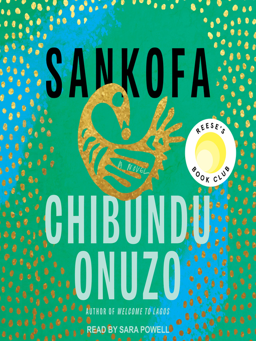 Title details for Sankofa by Chibundu Onuzo - Available